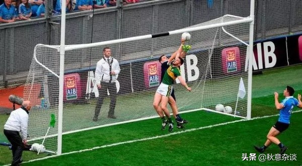 盖尔式足球超燃,盖尔式足球是不是橄榄球