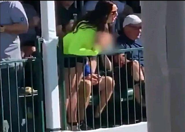 女子球场不雅行为遭谴责,女球迷球场不雅行为遭谴责