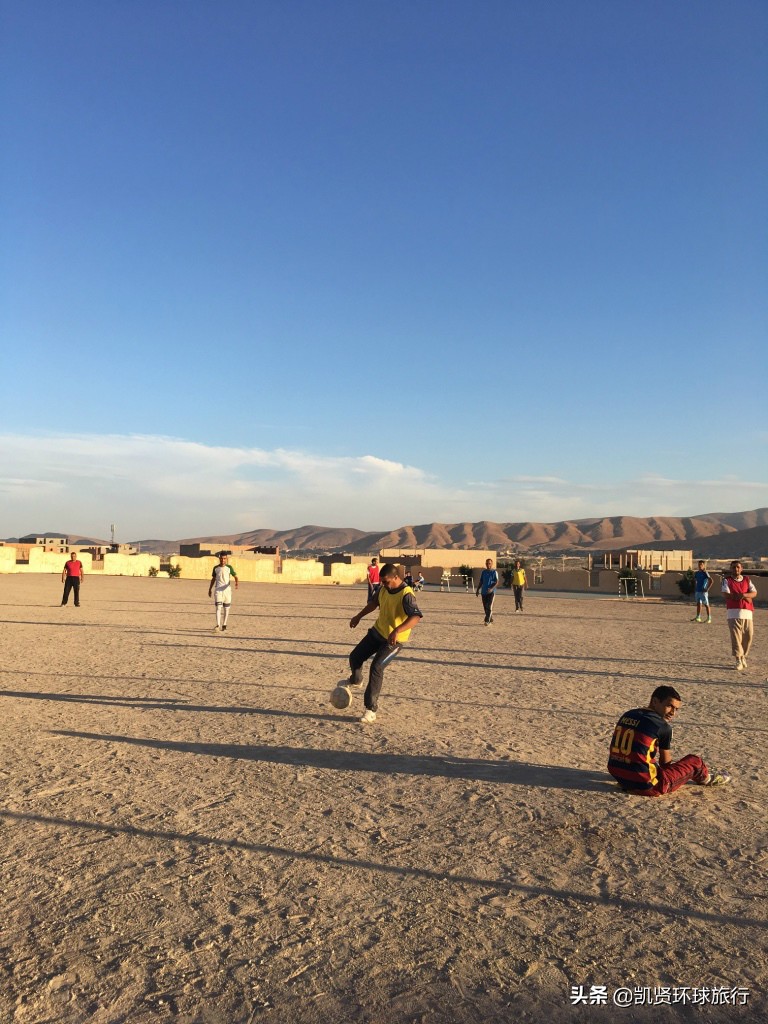 品味撒哈拉的传统食物，沙漠足球，在撒哈拉之港-布萨达（下）